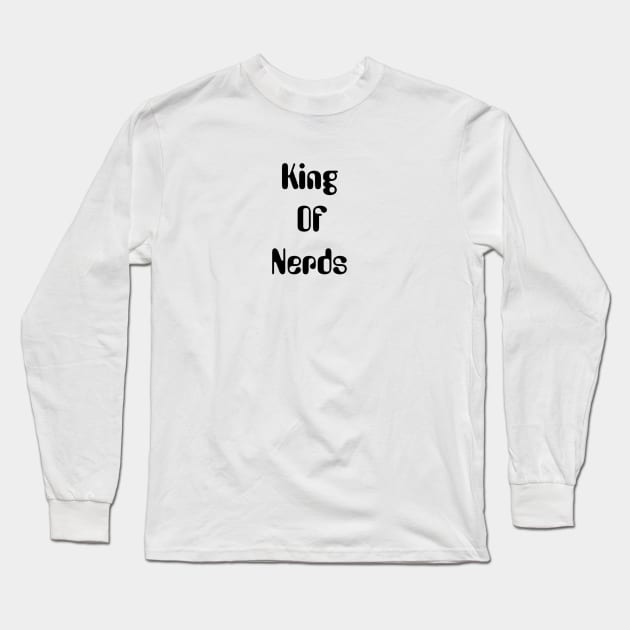 King of Nerds Long Sleeve T-Shirt by Seven Circles